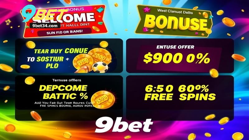 Chương Trình Khuyến Mãi 9Bet Dành Cho Thành Viên